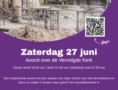 Avond over de Vervolgde Kerk – Zaterdag 27 juni